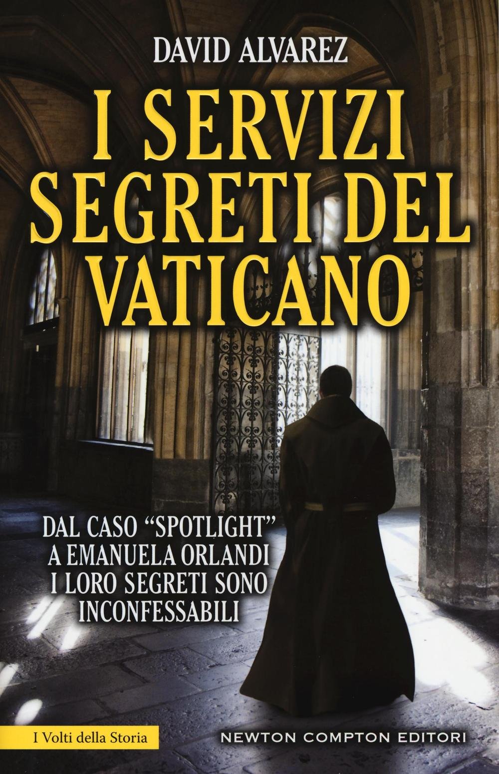 I servizi segreti del Vaticano (I volti della storia) Philosophy