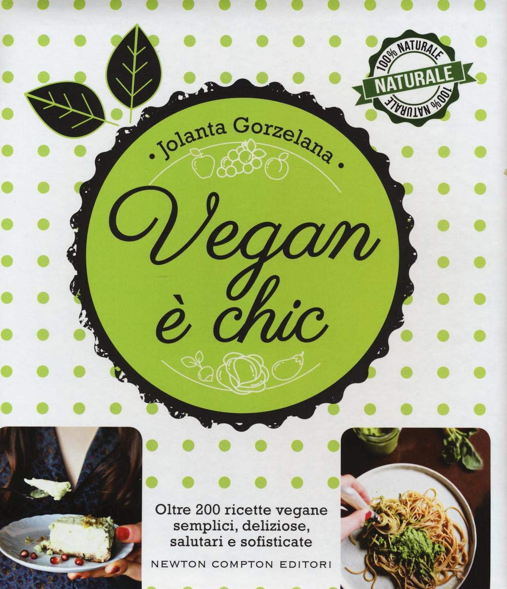 Vegan è chic (Manuali di cucina) Leisure, Home & Garden