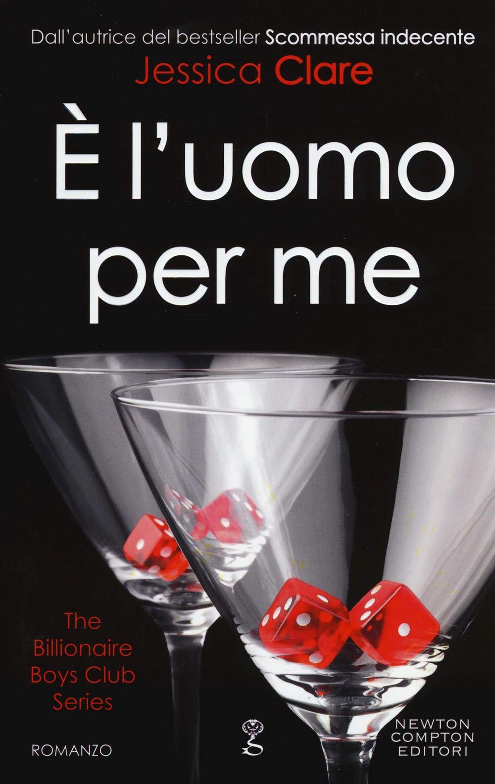 È l'uomo per me. The Billionaire Boys Club series book