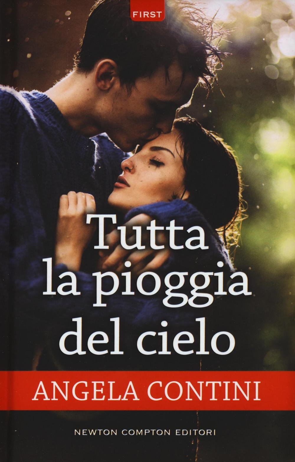 Tutta la pioggia del cielo (First) Contemporary literature