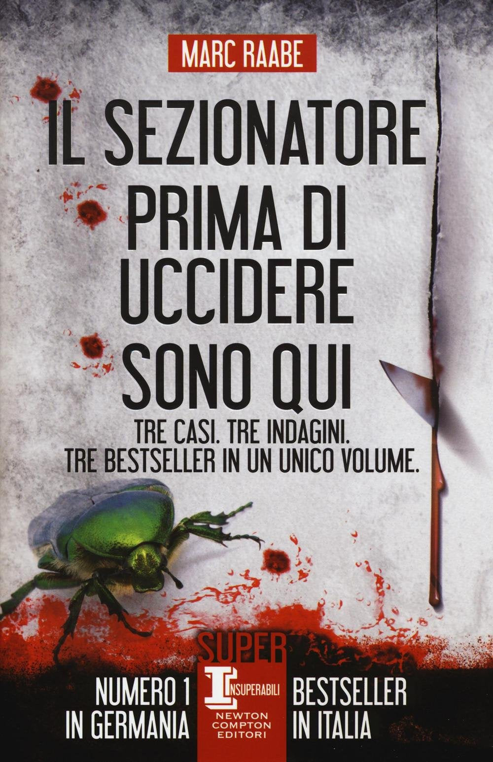 Il sezionatore-Prima di uccidere-Sono qui (SuperInsuperabili) Contemporary literature