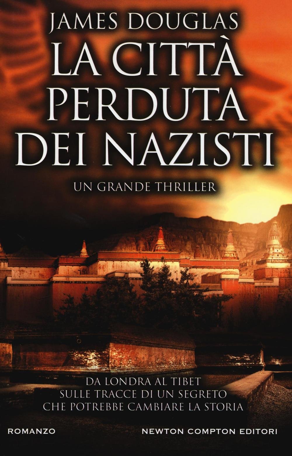 La città perduta dei nazisti (Nuova narrativa Newton) Contemporary literature