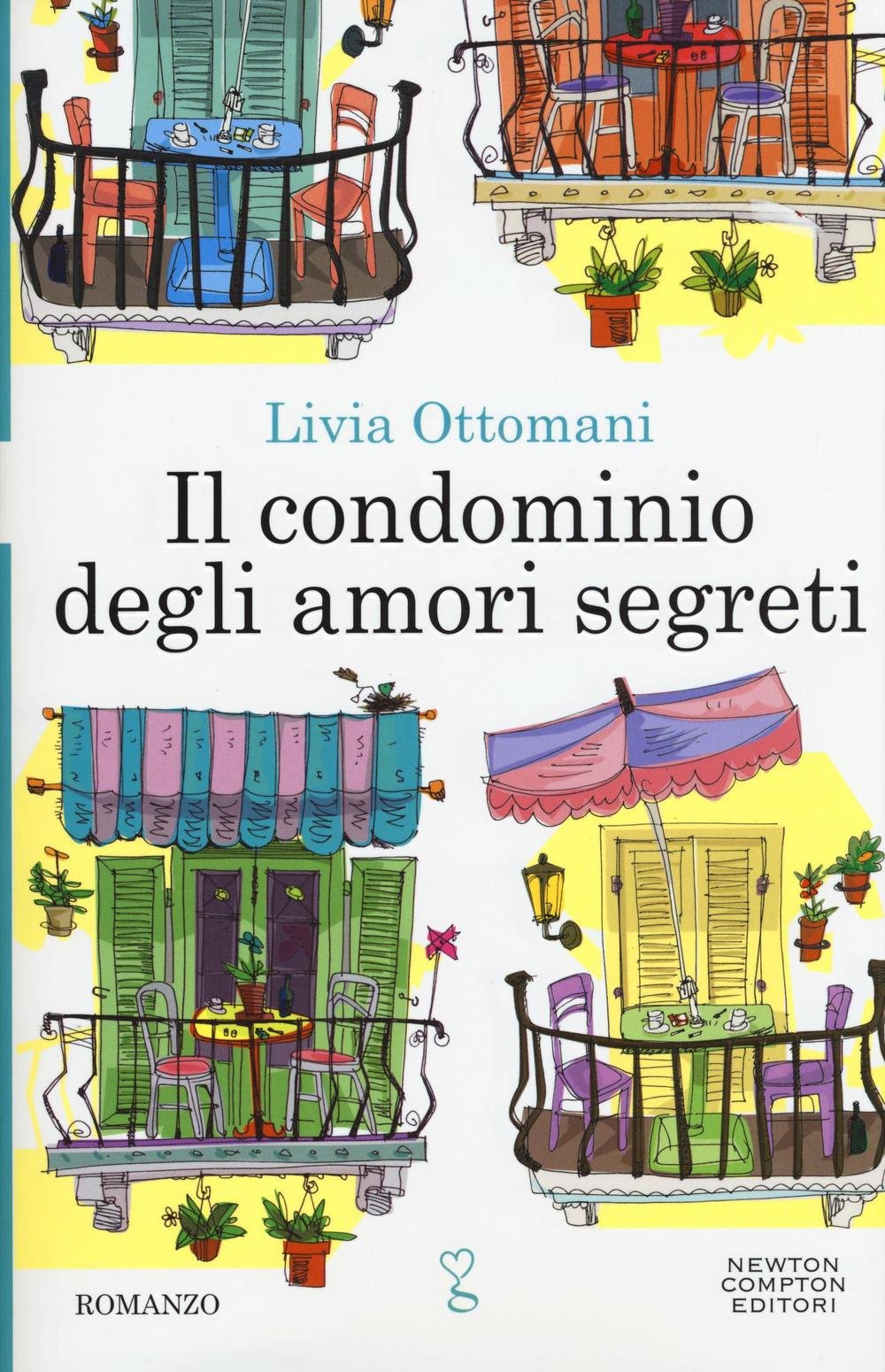 Il condominio degli amori segreti (Anagramma) Contemporary literature