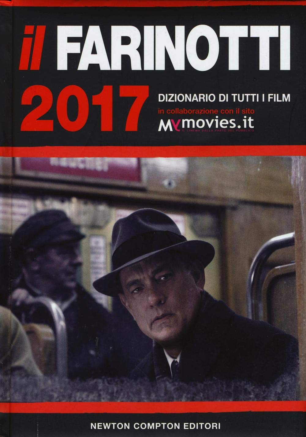 Il Farinotti 2017. Dizionario di tutti i film Film & Music