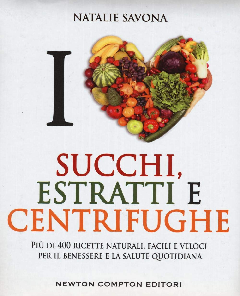 Succhi, estratti e centrifughe (Grandi manuali Newton) Leisure, Home & Garden