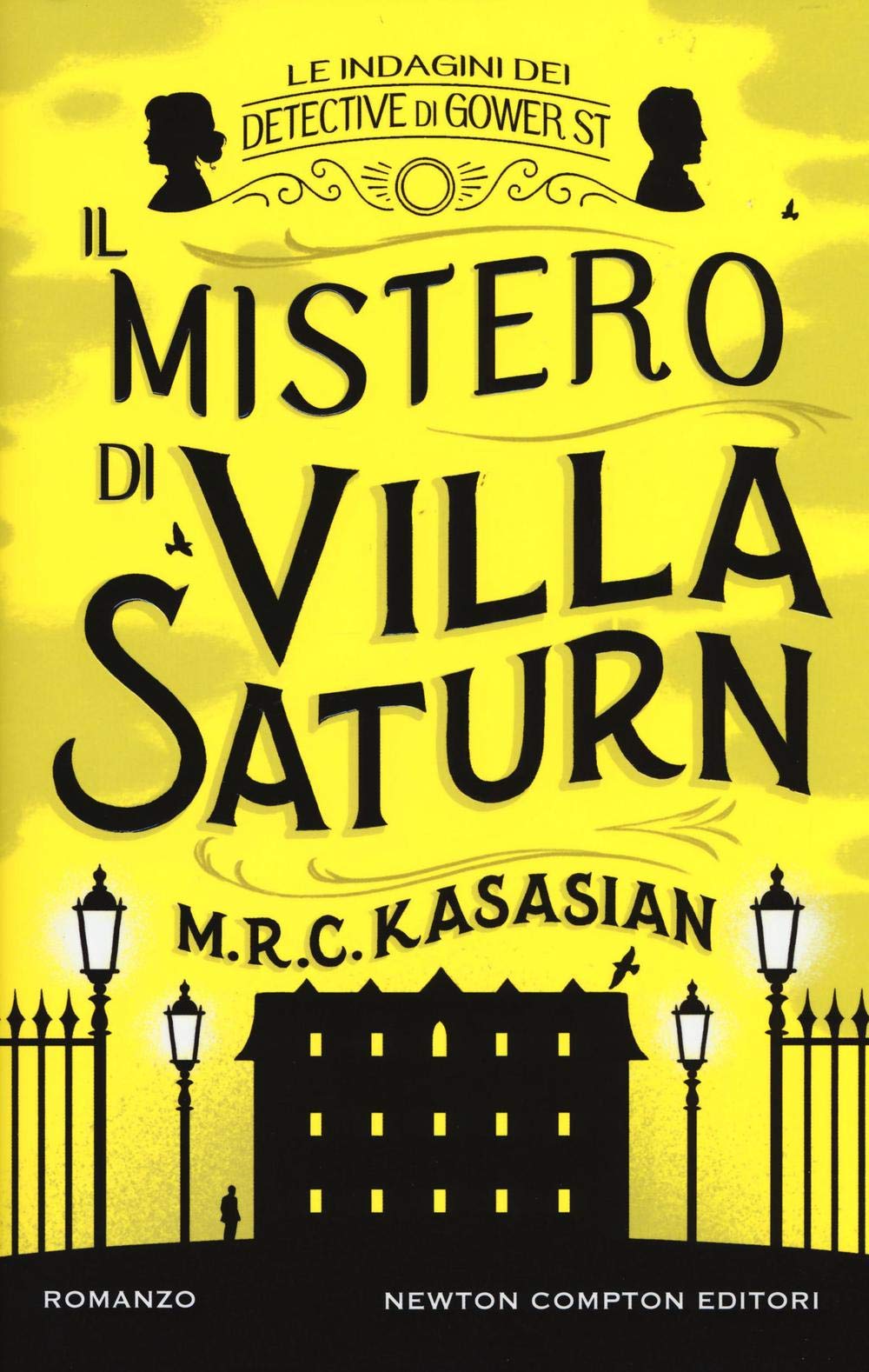 Il mistero di Villa Saturn. Le indagini dei detective di Gower St (Nuova narrativa Newton) Contemporary literature