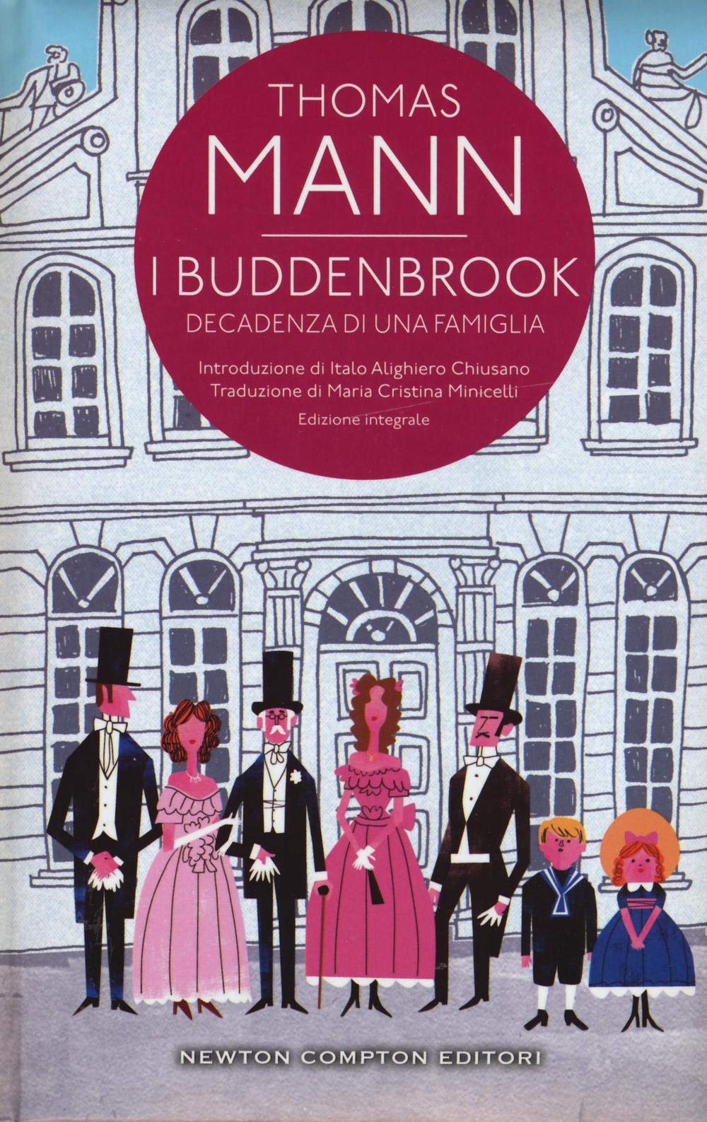 I Buddenbrook. Decadenza di una famiglia. Ediz. integrale book