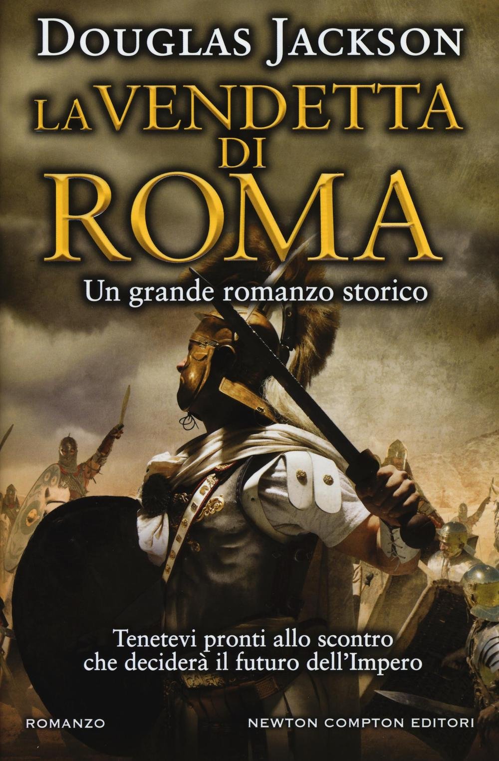 La vendetta di Roma (Nuova narrativa Newton) Historical Fiction