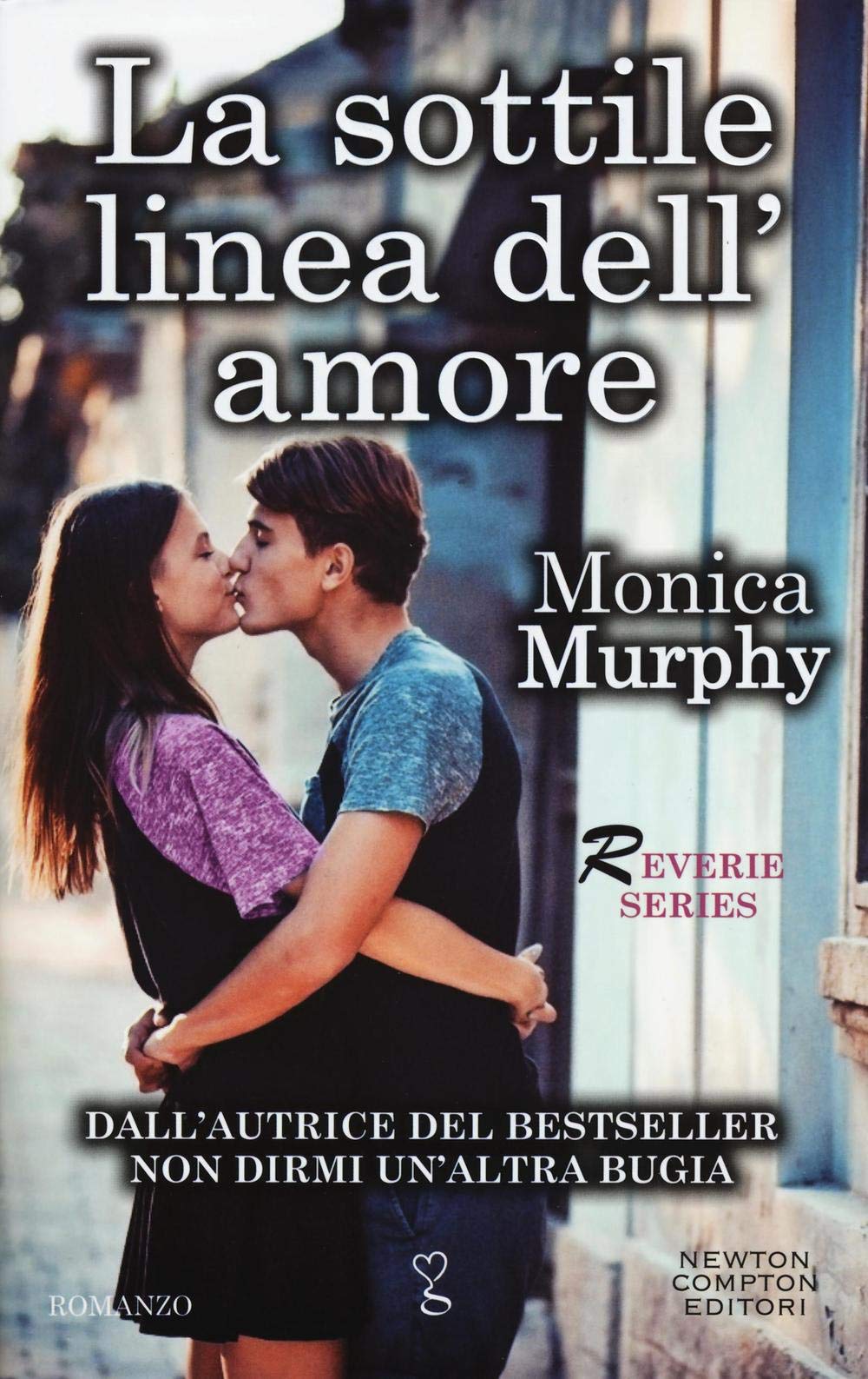 La sottile linea dell'amore. Reverie series book