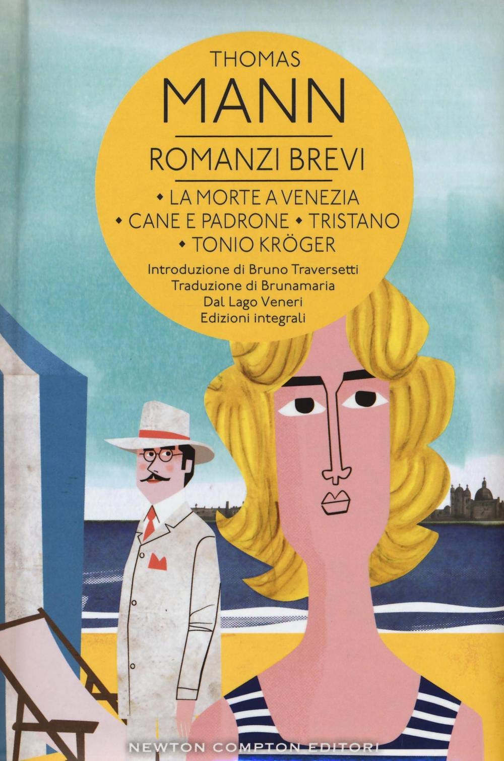 Romanzi brevi: La morte a Venezia-Cane e padrone-Tristano-Tonio Kröger book