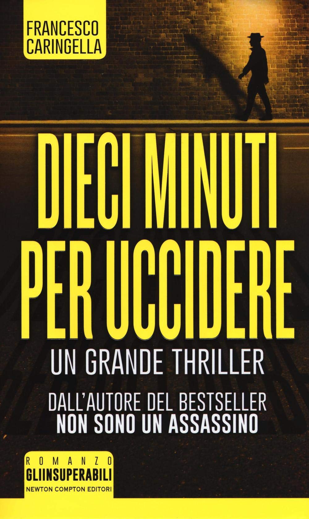 Dieci minuti per uccidere (Gli insuperabili) Contemporary literature