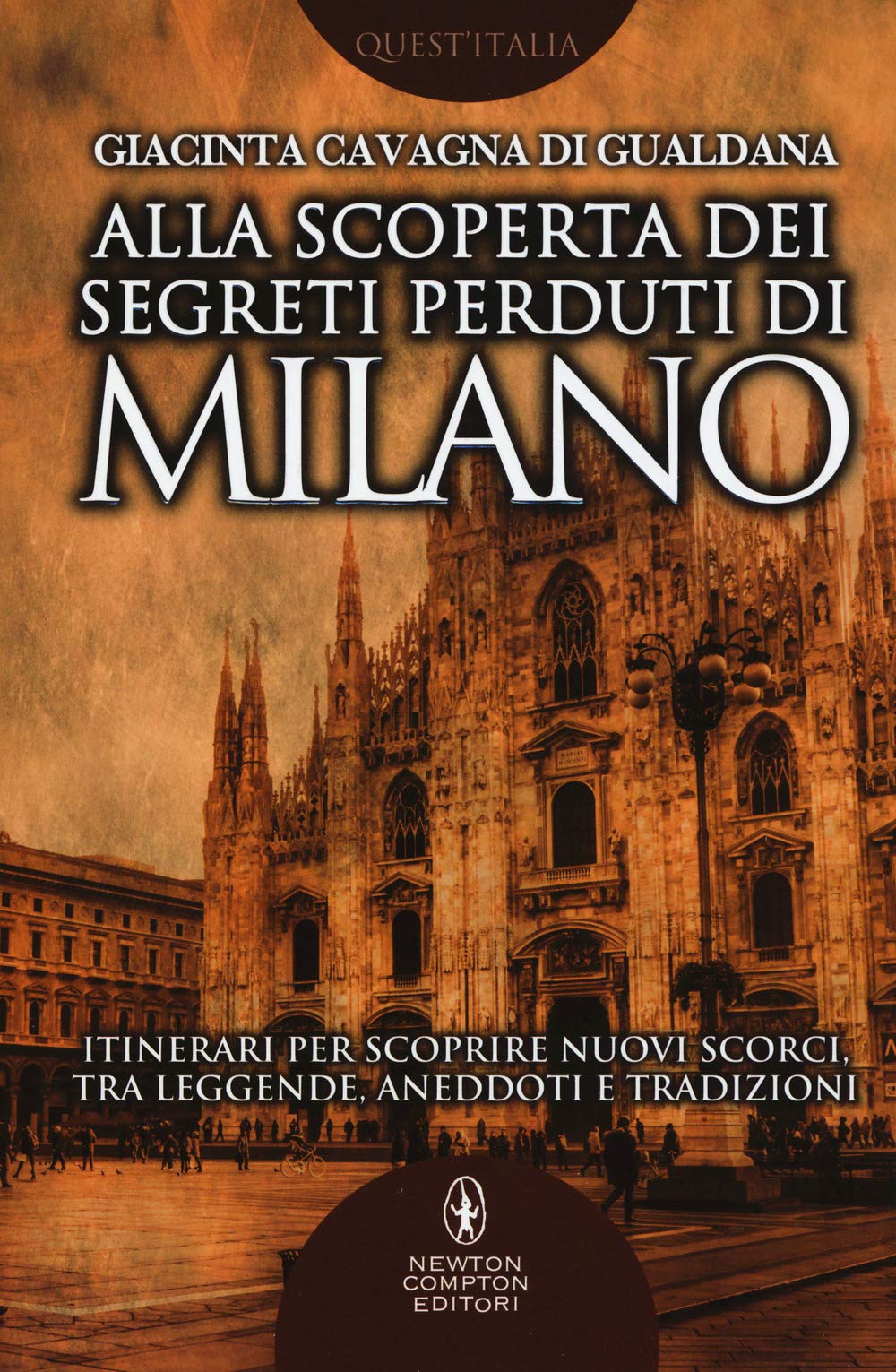 Alla scoperta dei segreti perduti di Milano book