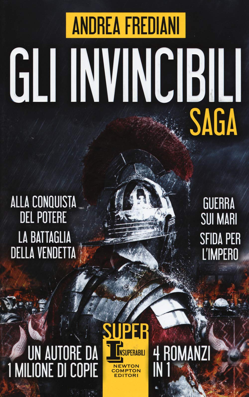 Gli invincibili. Saga: Alla conquista del potere-La battaglia della vendetta-Guerra sui mari-Sfida per l'impero Fiction
