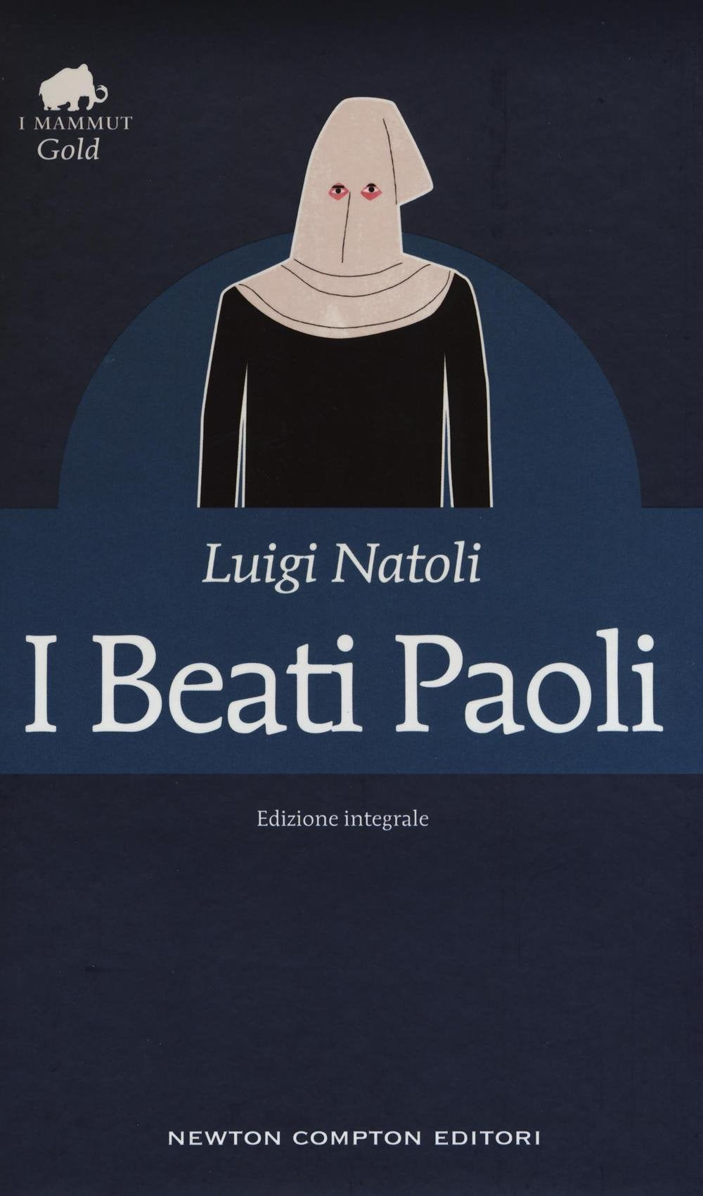 I beati Paoli. Ediz. integrale book