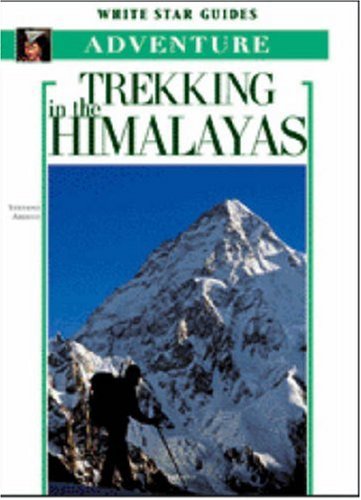 Trekking in Himalayas (White Star Guides) Leisure, Home & Garden