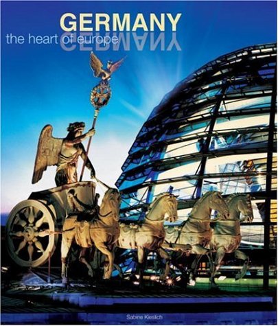 Germany: The Heart of Europe (World of Emotions) Travel
