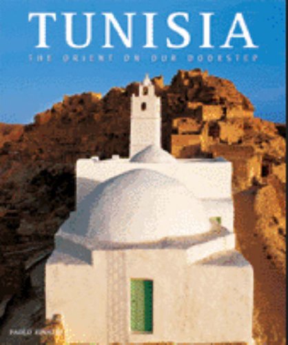 Tunisia: The Orient on Our Doorstep book