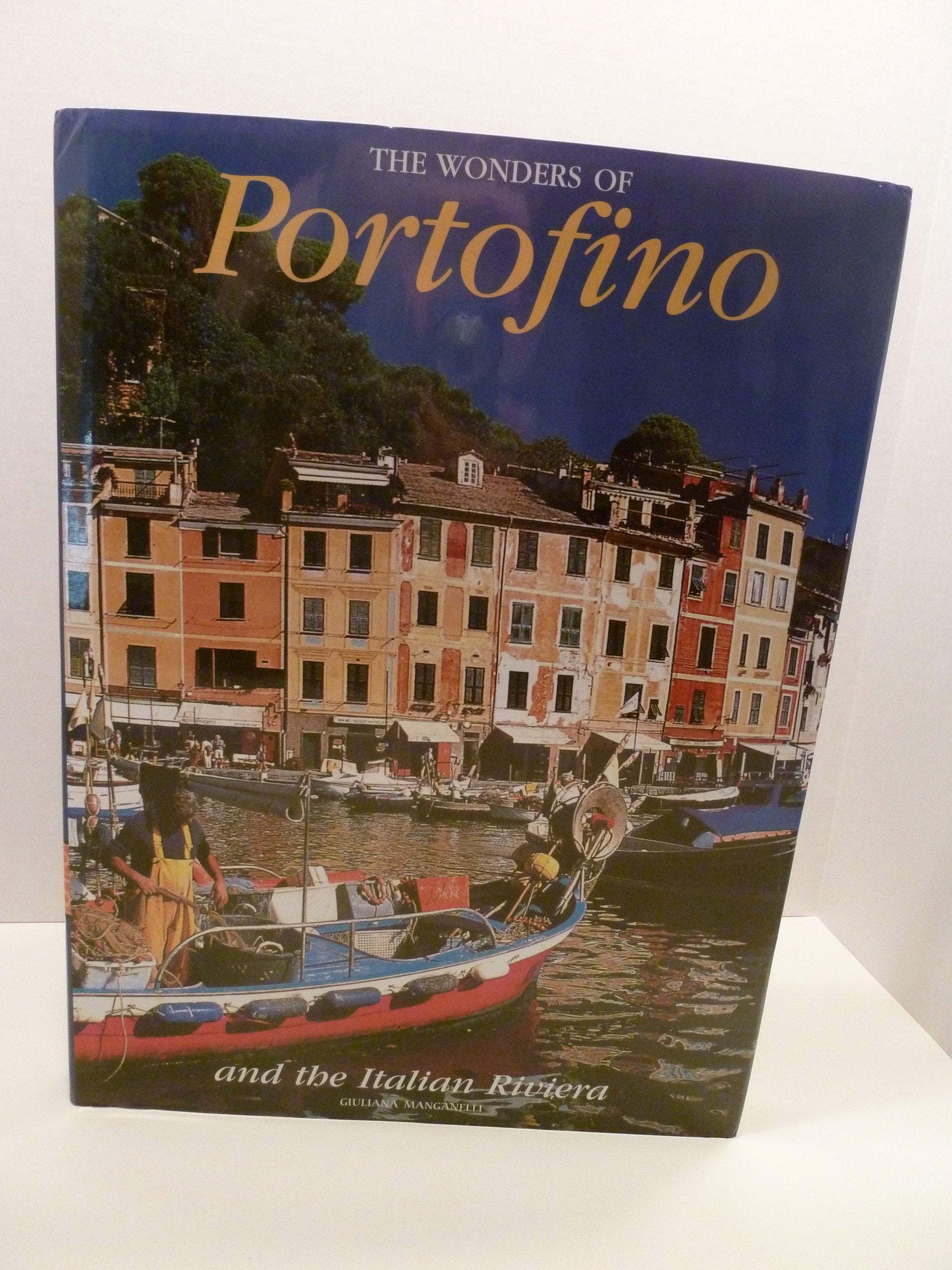The Wonders of Portofino and the Italian Riviera (Italian Regions) Travel Books