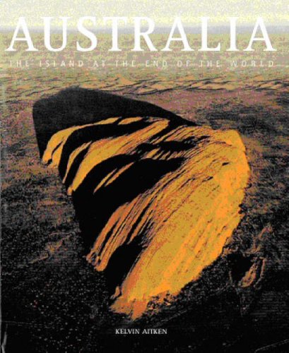 Australia: The Island at the End of the World (Countries of the World) Leisure, Home & Garden
