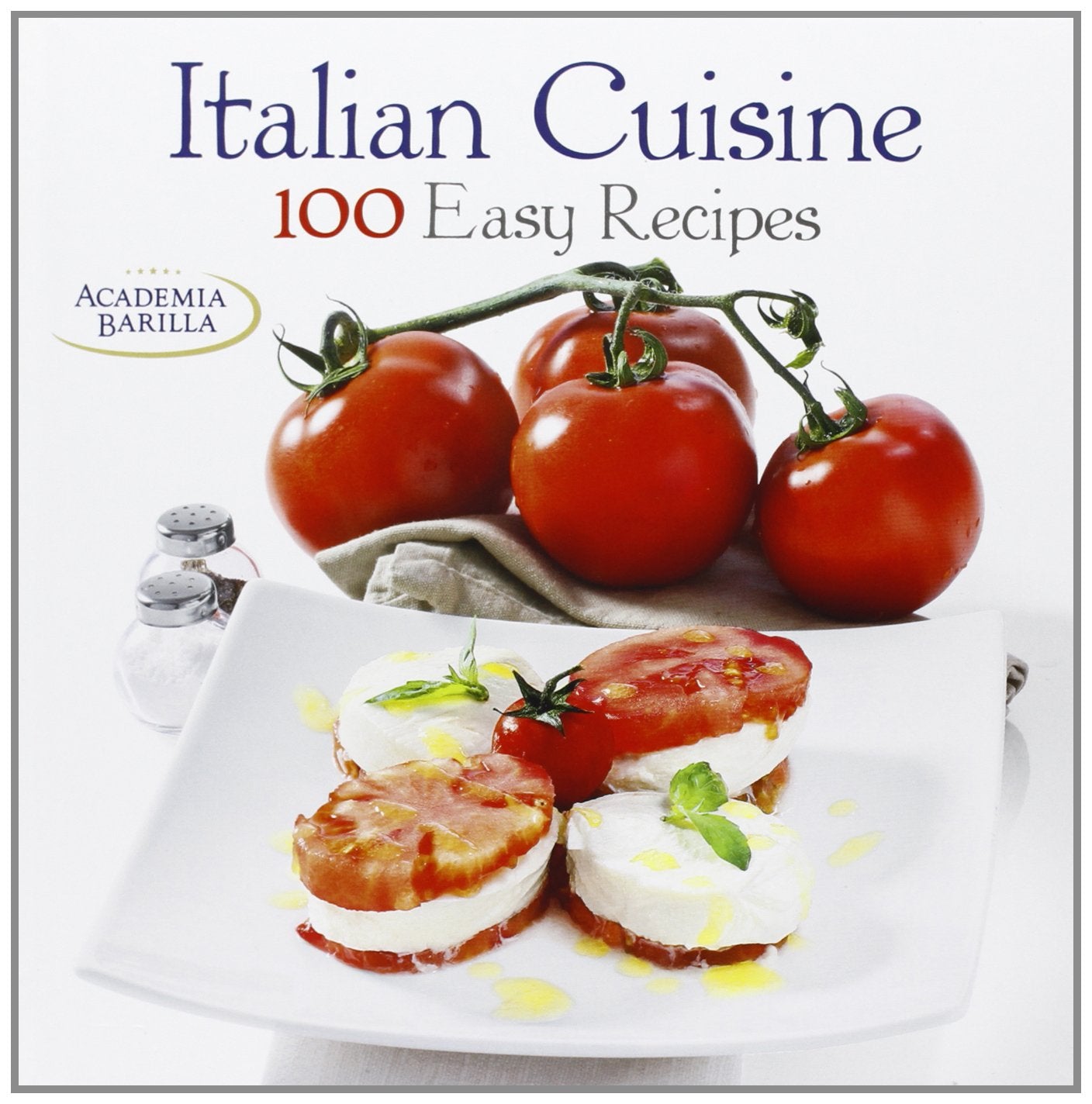 Italian Cuisine: 100 Easy Recipes Leisure, Home & Garden
