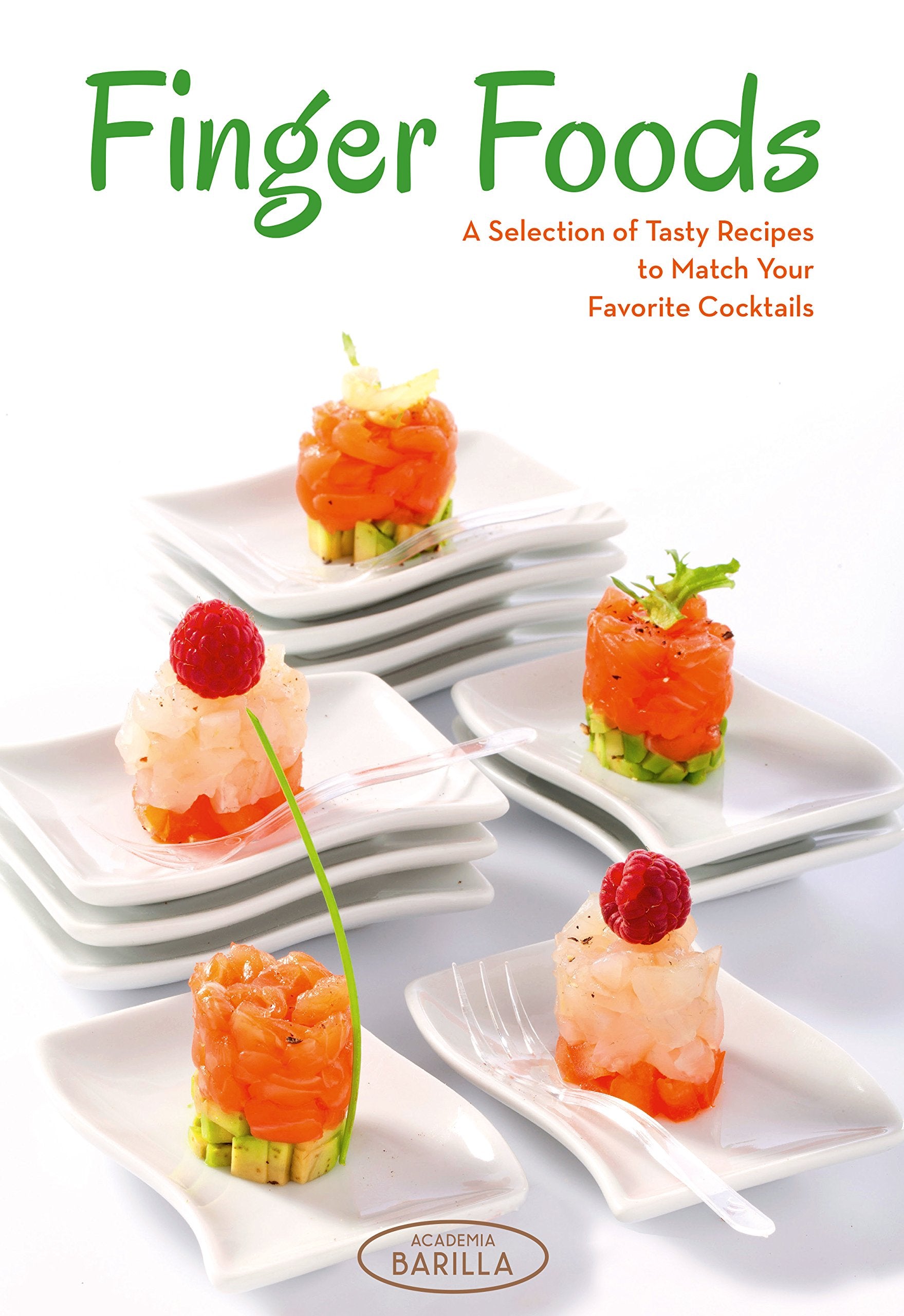 Finger Food: 100 Tasty Recipes to Match Your Favorite Cocktails Leisure, Home & Garden