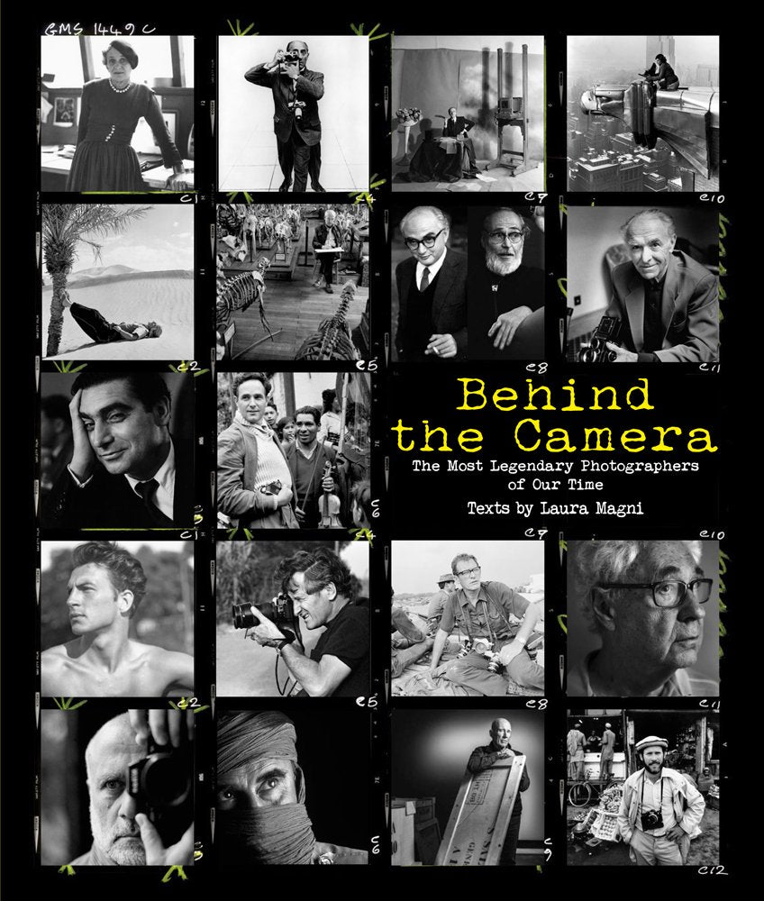 Behind the Camera: The Most Legendary Photographers of All Time: The Greatest Photojournalists of Our Time Travel Books