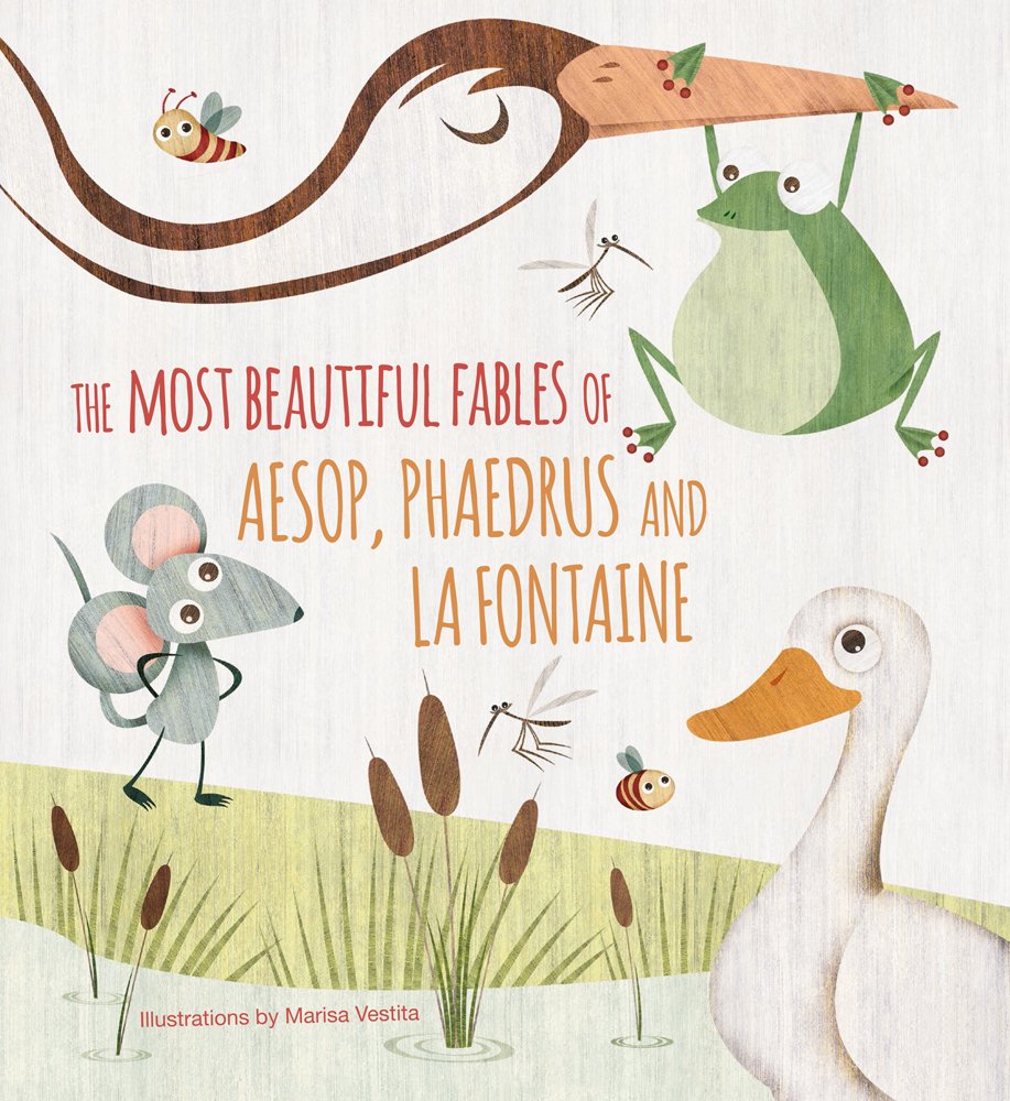 Most Beautiful Fables of Aesop, Phaedrus and La Fontaine Fairy Tales & Legends
