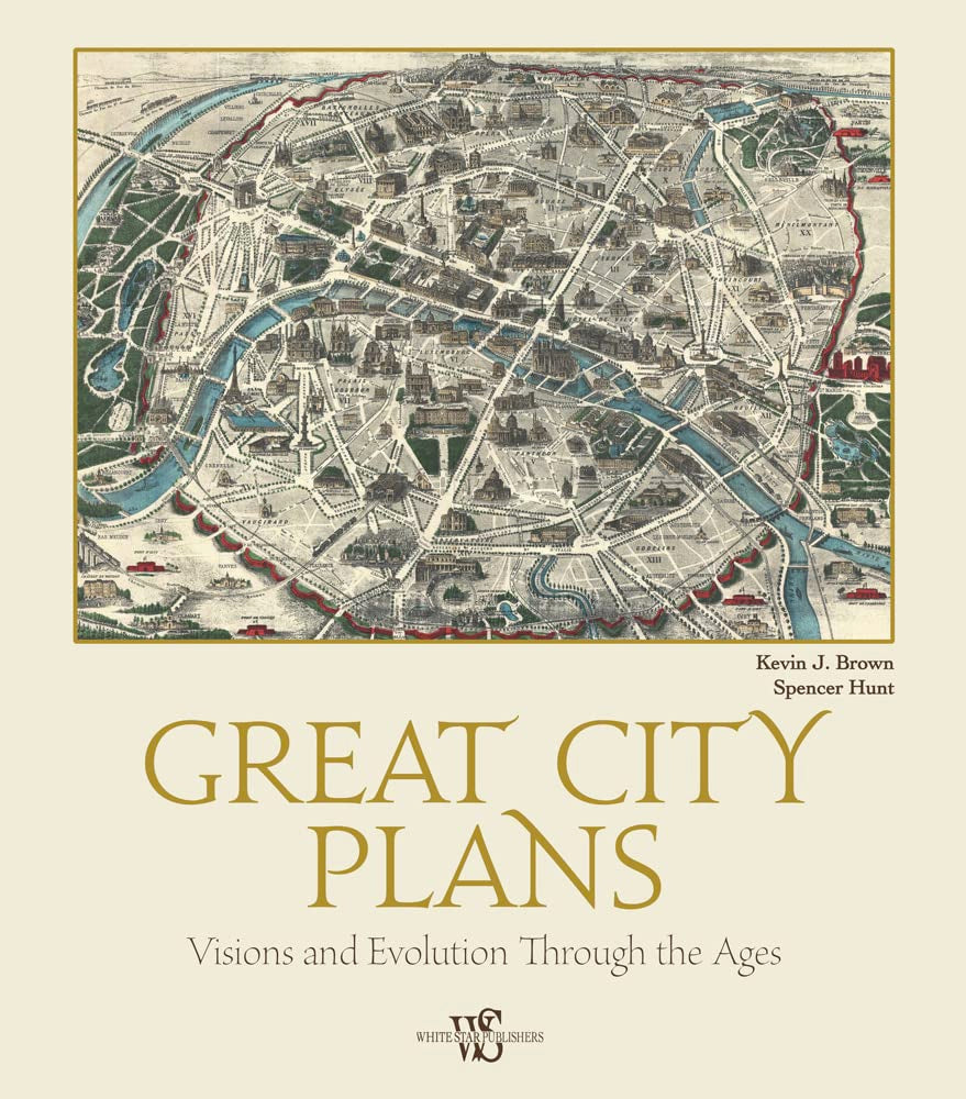Great City Plans: Visions and Evolution Through the Ages Geology & Geography