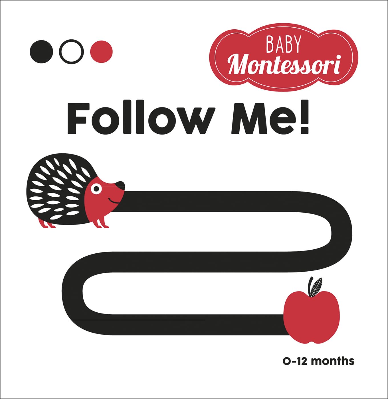 Follow Me!: Baby Montessori book