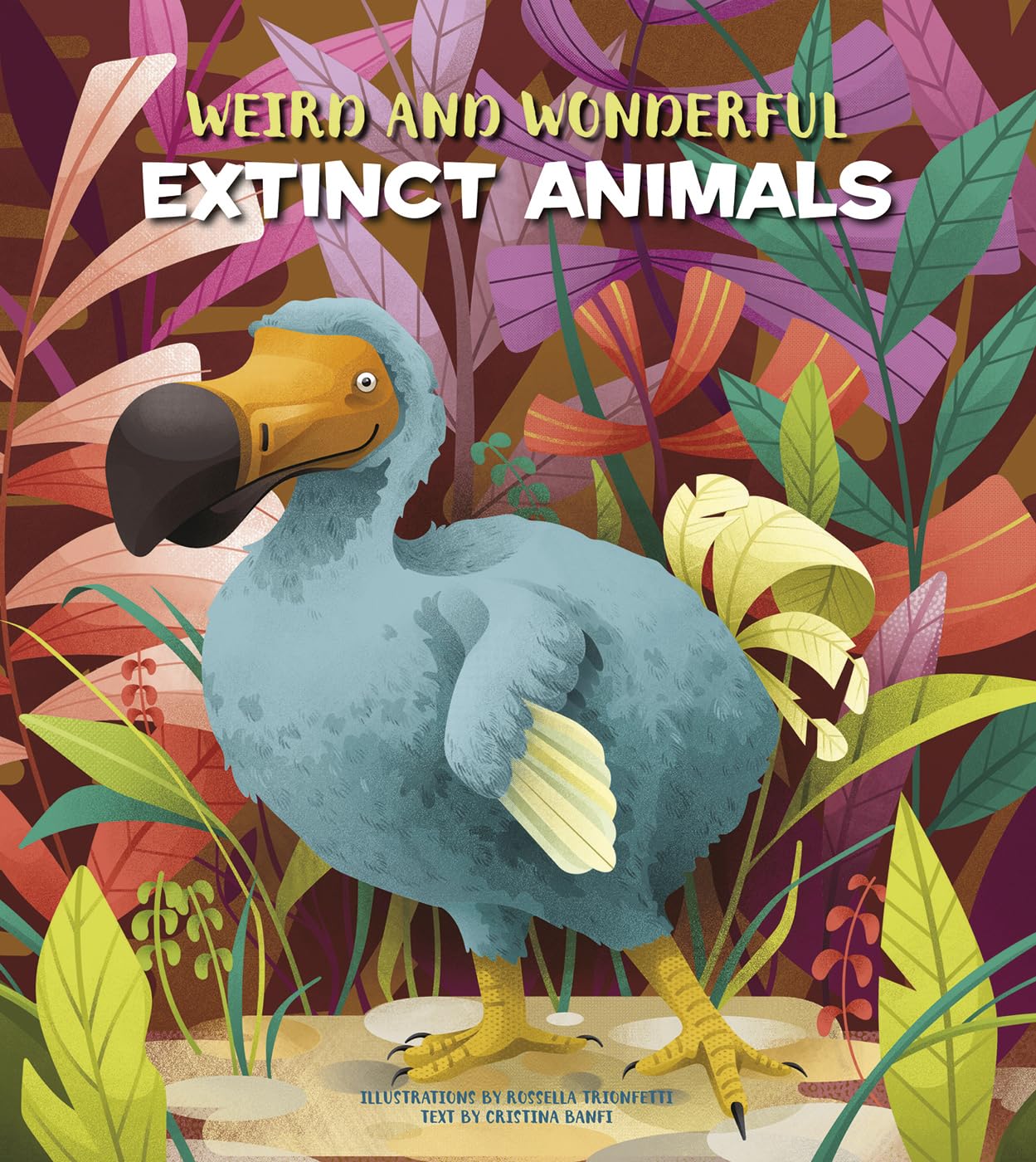 Weird and Wonderful Extinct Animals Non-fiction