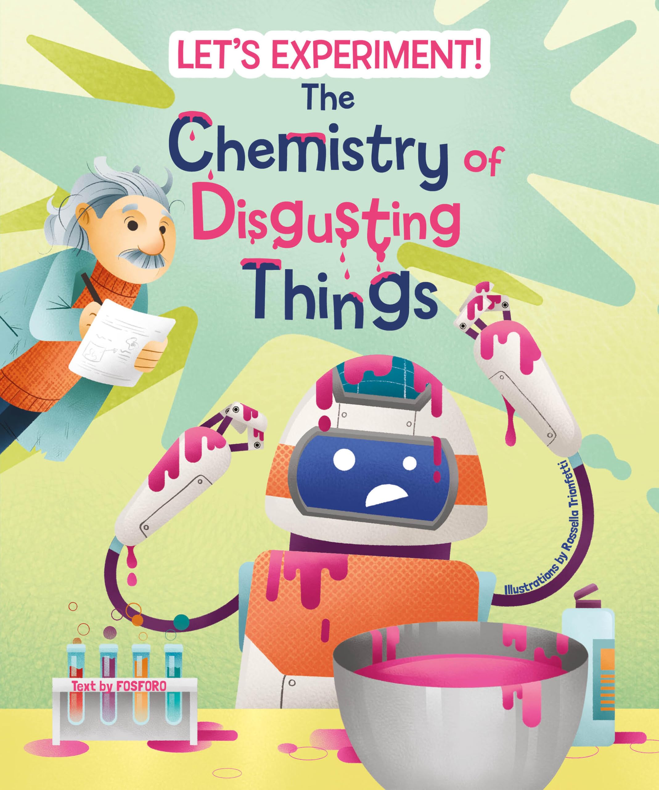 The Chemistry of Disgusting Things book