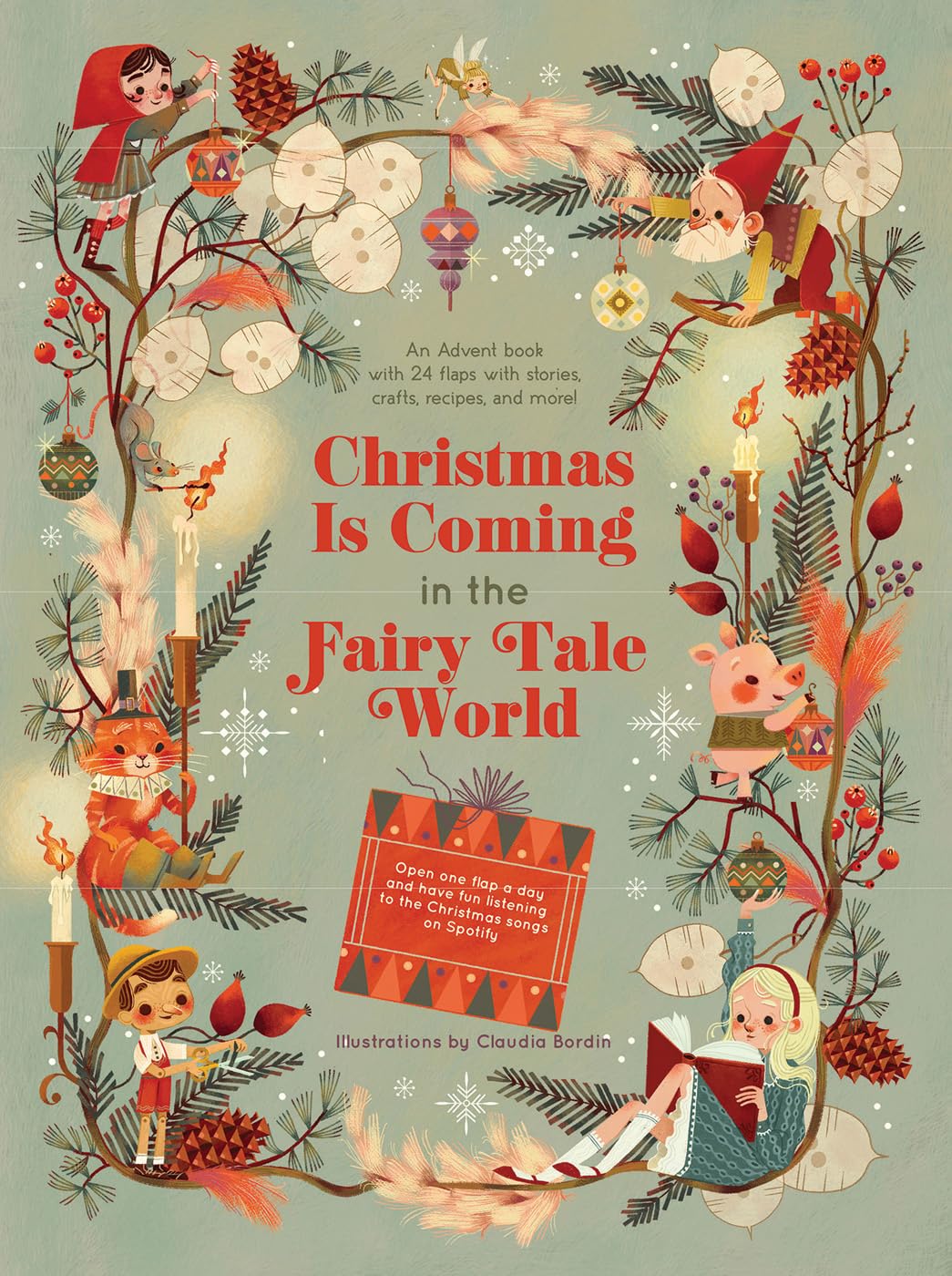 Christmas Is Coming in the Fairy Tale World: An Advent Book with 24 Flaps with Stories, Crafts, Recipes, and More! (Advent Books) Non-fiction