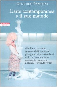 L'arte contemporanea e il suo metodo book