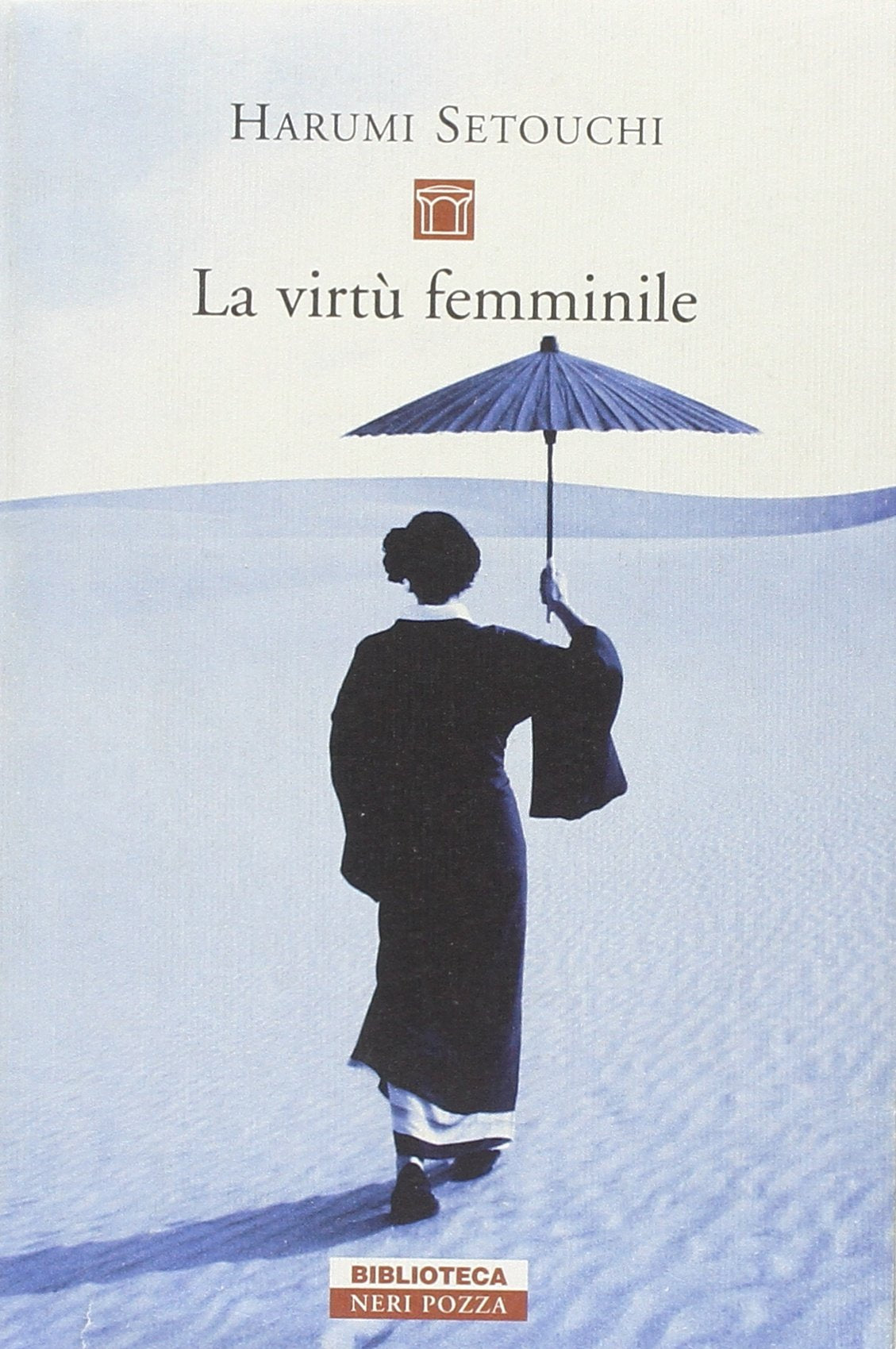 La virtù femminile (Biblioteca) Contemporary literature