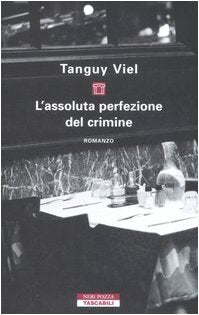 L'assoluta perfezione del crimine (Tascabili) Contemporary literature
