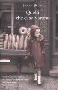 Quelli che ci salvarono (I narratori delle tavole) Historical Fiction