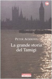 La grande storia del Tamigi (Il cammello battriano) Contemporary literature