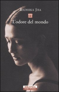 L'odore del mondo (Biblioteca) Contemporary literature