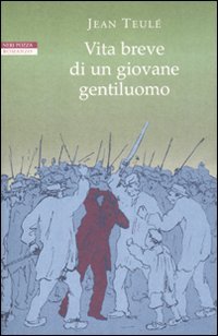 Vita breve di un giovane gentiluomo book
