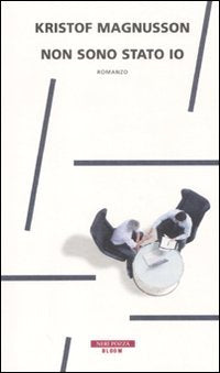Non sono stato io Contemporary literature