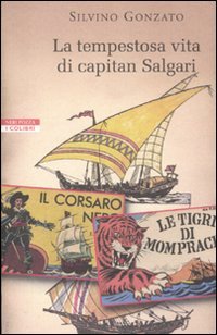 La tempestosa vita di capitan Salgari Contemporary literature