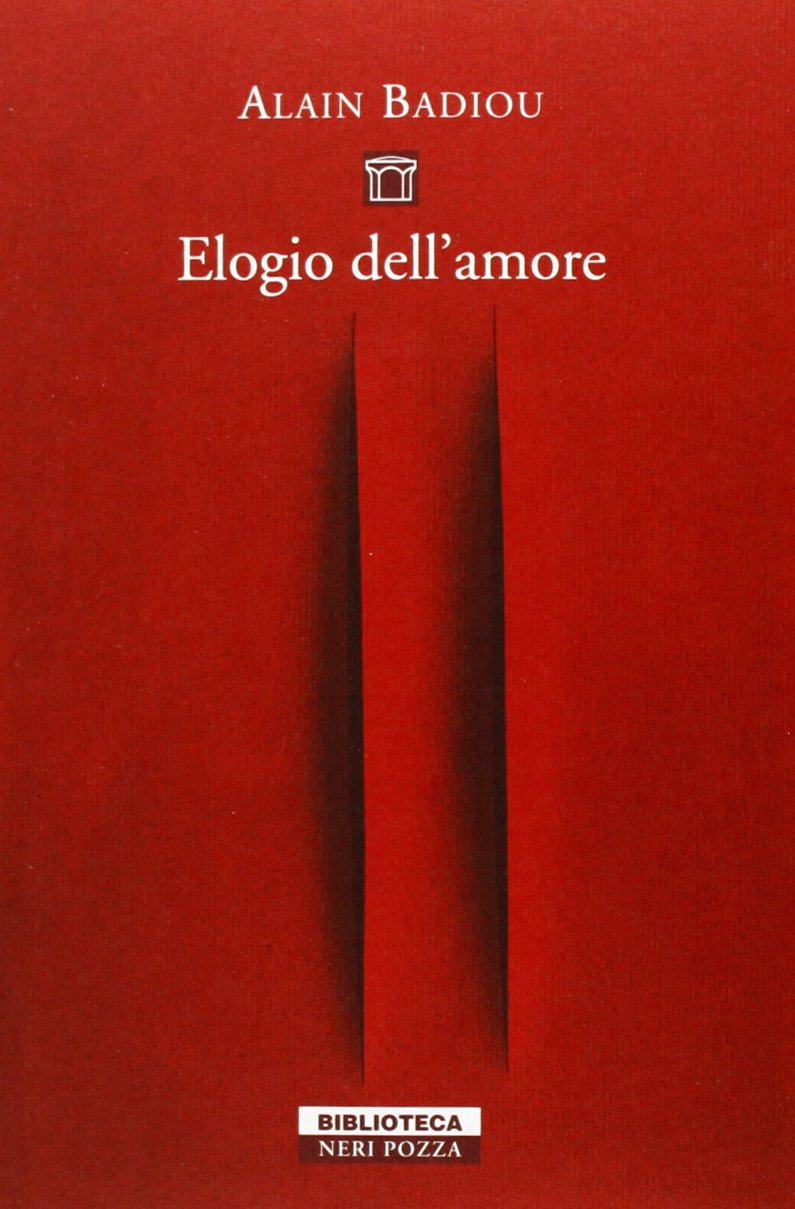 Elogio dell'amore. Intervista con Nicolas Truong book