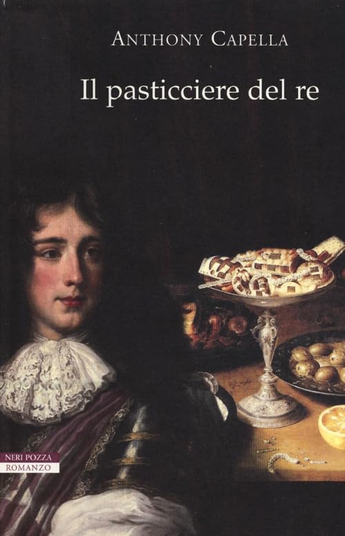 Il pasticciere del re (I narratori delle tavole) Contemporary literature