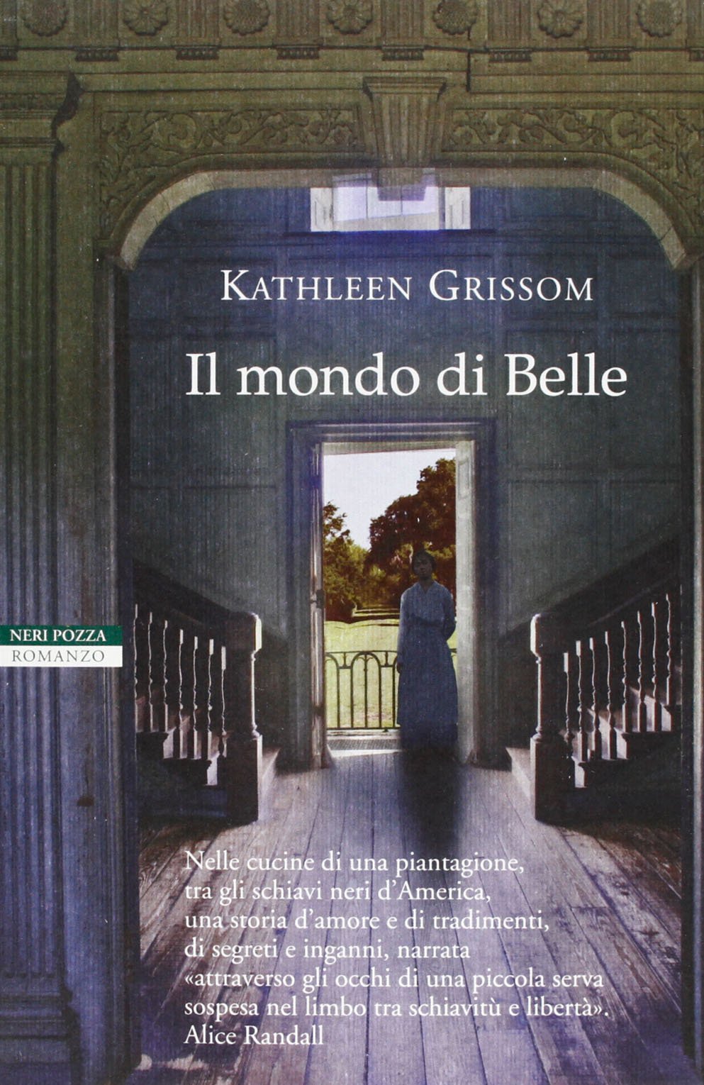 Il mondo di Belle (I narratori delle tavole) Historical Fiction