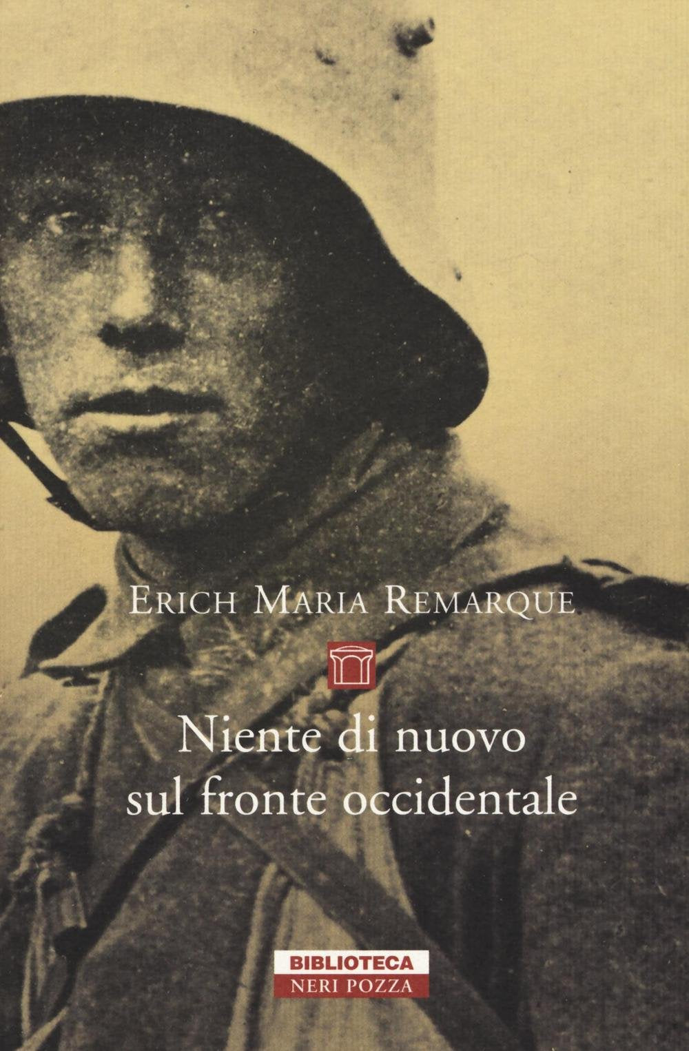 Niente di nuovo sul fronte occidentale (Biblioteca) Classics