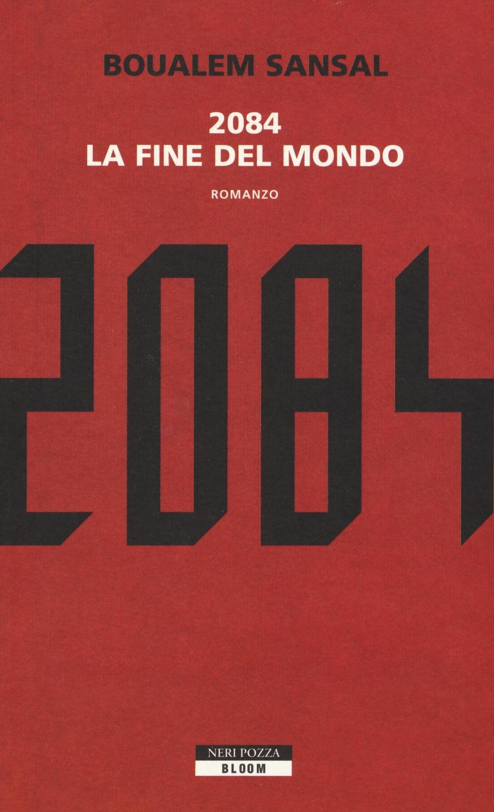 2084. La fine del mondo (Bloom) Contemporary literature