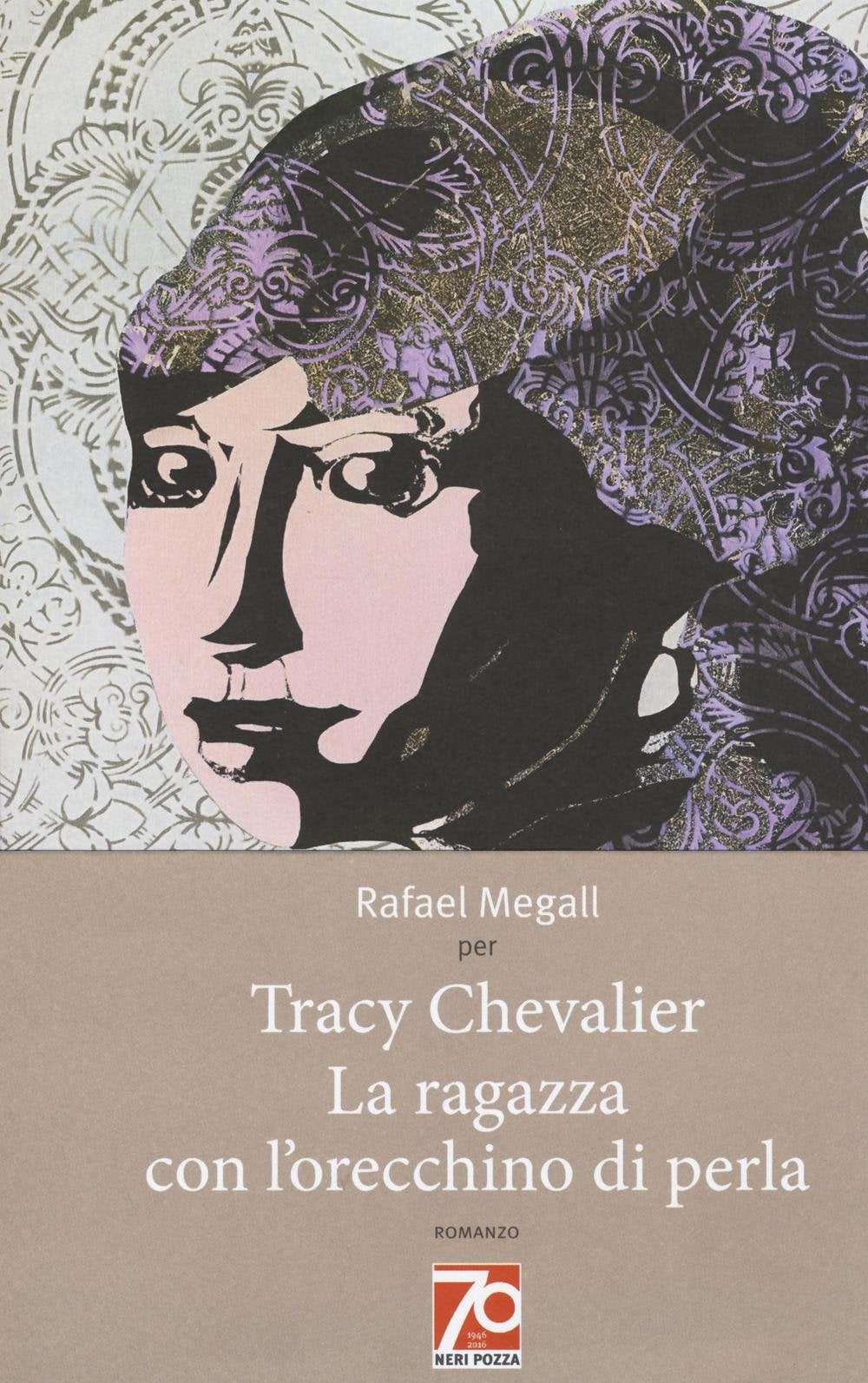 La ragazza con l'orecchino di perla. Ediz. speciale Historical Fiction