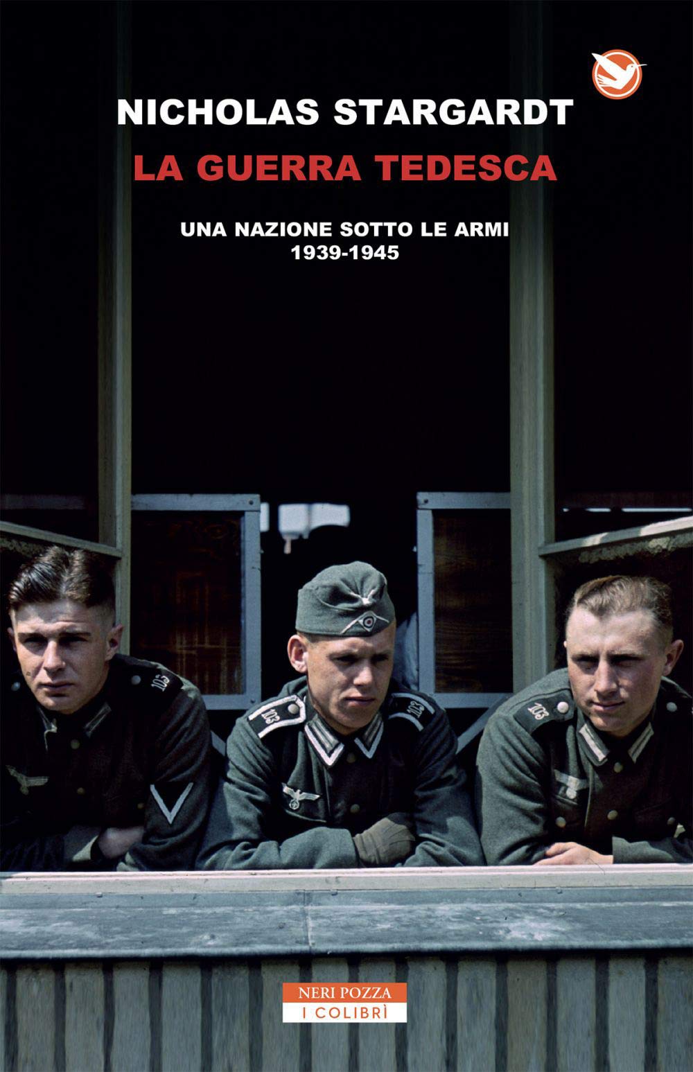 La guerra tedesca. Una nazione sotto le armi 1939-1945 German history