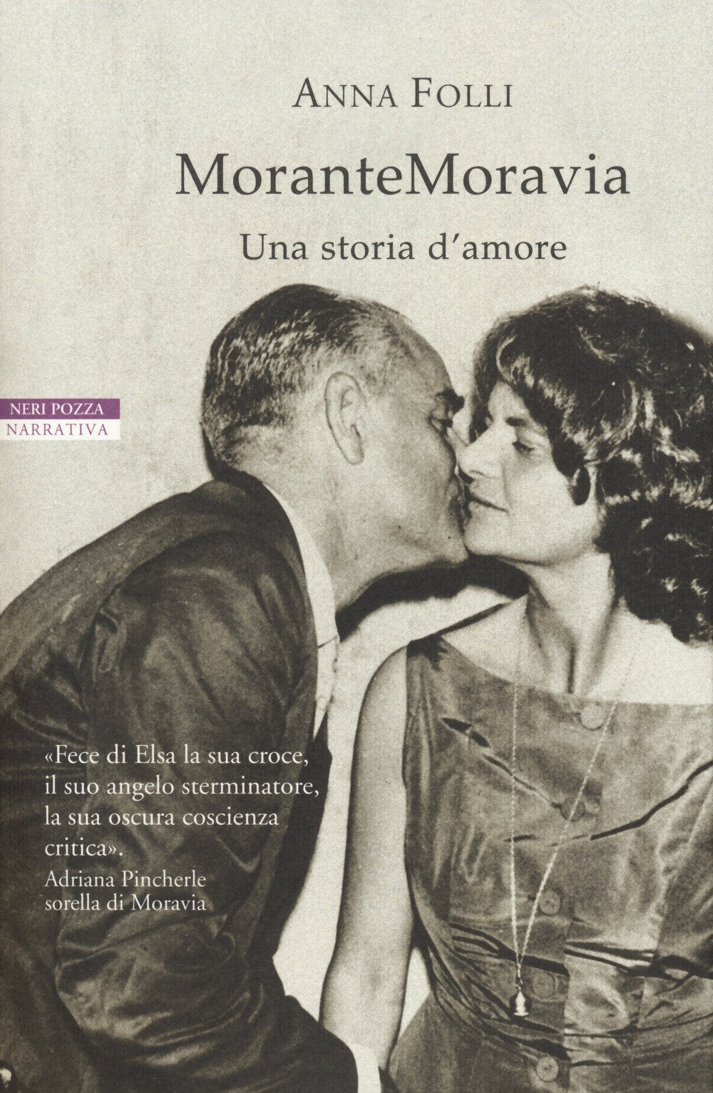 MoranteMoravia. Una storia d'amore (I narratori delle tavole) Contemporary literature