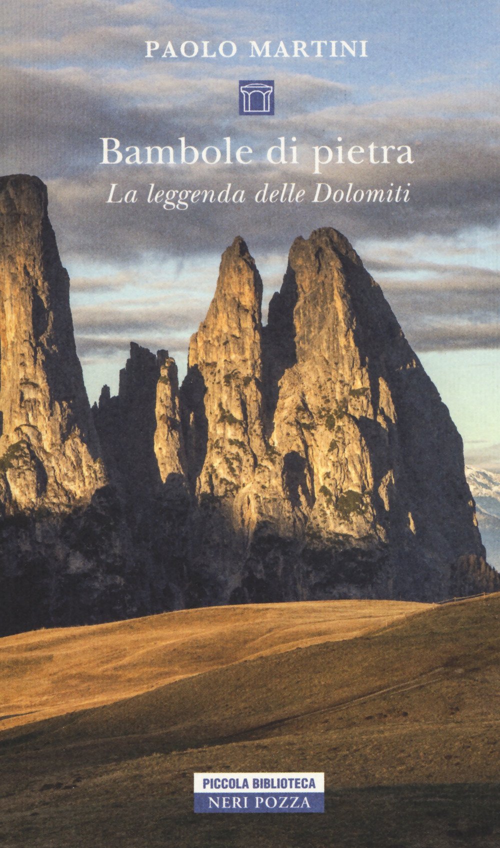 Bambole di pietra. La leggenda delle Dolomiti book